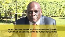 Murathe says Jubilee will be stronger after the purging of dissidents, vows to punish defiant MPs-