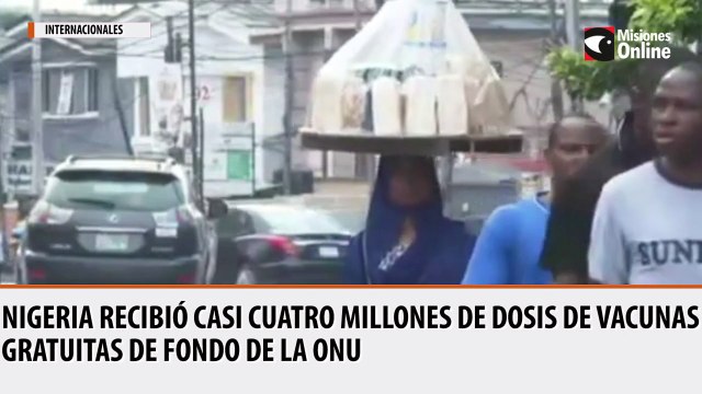 Nigeria recibió casi cuatro millones de dosis de vacunas gratuitas de fondo de la ONU