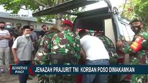 Pemakaman Jenazah Prajurit TNI yang Gugur USai Baku Tembak dengan Teroris Kelompok MIT