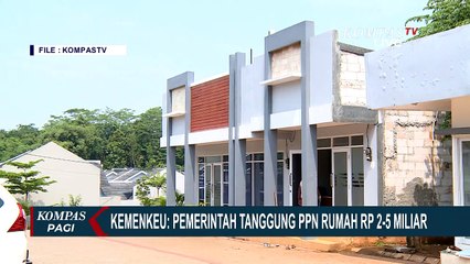 Pemerintah Tanggung PPN Rumah Harga Rp 2-5 Miliar, Cek Insentifnya!