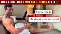 John Abraham EXPOSES Too Much? Teases Fans With A New Photo From Ek Villain Sets!