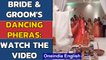 Bride and Groom dance through their pheras, guests cheer on: Watch this video| Oneindia News