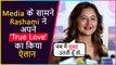 Rashami Desai Finally Reveals Her True Love In Front Of Media