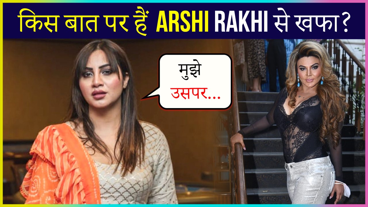 Bigg Boss 14 Challengers Rakhi Sawant & Arshi Khan Not On Talking Terms?
