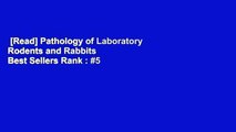 [Read] Pathology of Laboratory Rodents and Rabbits  Best Sellers Rank : #5