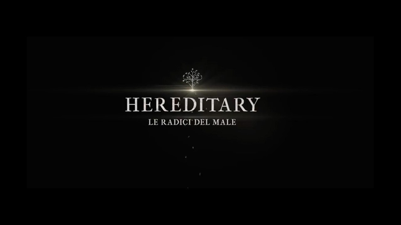 Hereditary - Le Radici Del Male Streaming