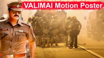 Valimai Motion Poster update | Thala Ajith Riffle Club, Yuvan shankar Raja