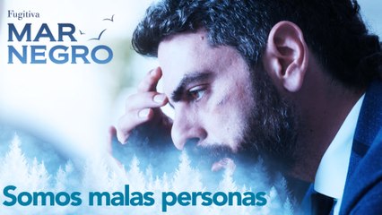 Somos malas personas - Capitulo 53 | Fugitiva