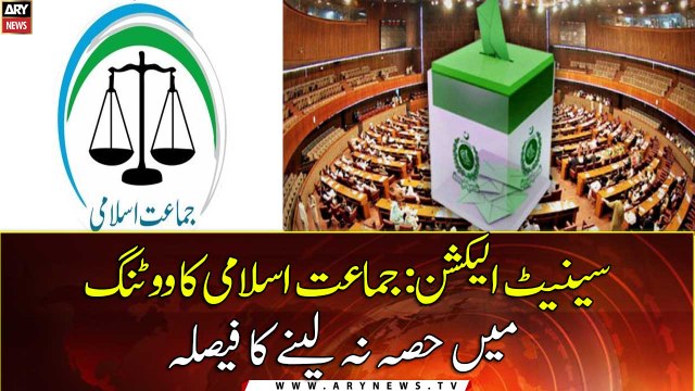 Senate Election: Jamaat-e-Islami decides not to participate in voting