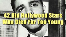42 Old Hollywood Stars Who Tragically Died Far Too Young