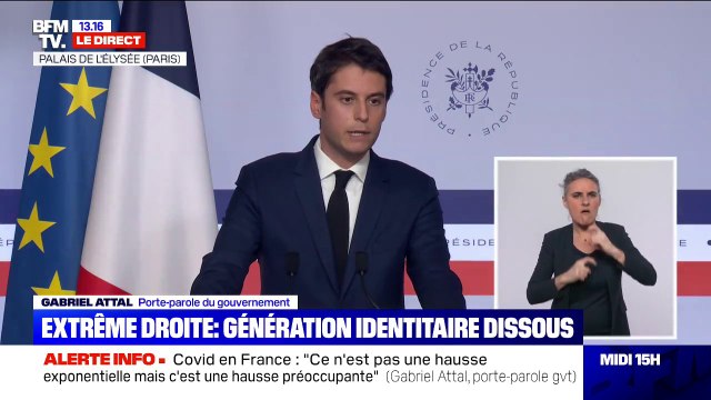 Gabriel Attal sur la dissolution de Génération identitaire: Nous ne laisserons aucun groupe jouer de nos lois et de nos valeurs