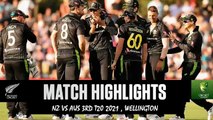 New Zealand Vs Australia | 3rd T20 2021 | NZ VS AUS | 3rd T20 Match Highlights 2021