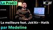 HATIK - "La meilleure" feat. Jok'Air : comment Medeline a composé le hit
