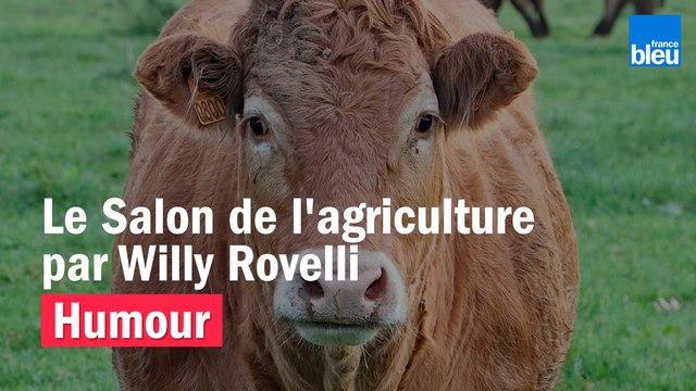 HUMOUR - Le Salon de l'agriculture par Willy Rovelli