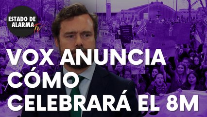 Vox anuncia cómo celebrará el 8M