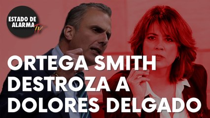 Ortega Smith destroza a la Fiscal General Dolores Delgado