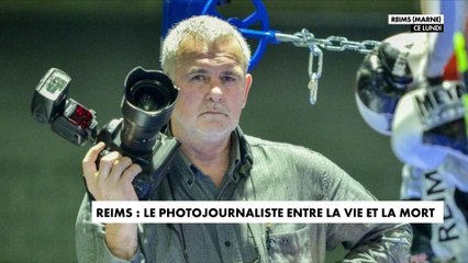 Reims : le photojournaliste entre la vie et la mort