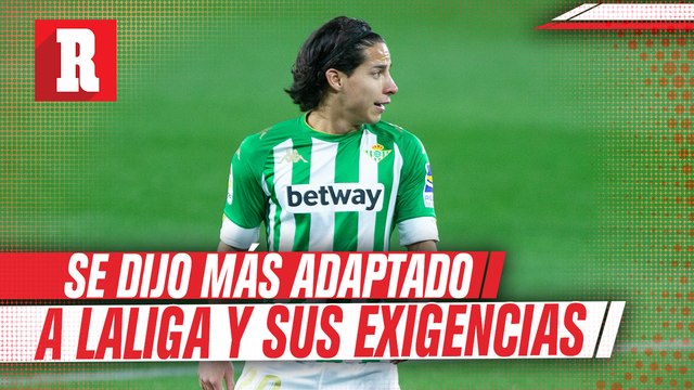 Diego Lainez: 'He mejorado mi juego con lo que me han pedido los entrenadores'
