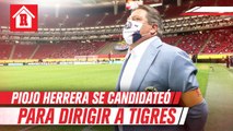 Piojo Herrera 'se candidateó' como DT  de Tigres ante llegada de Mauricio Culebro