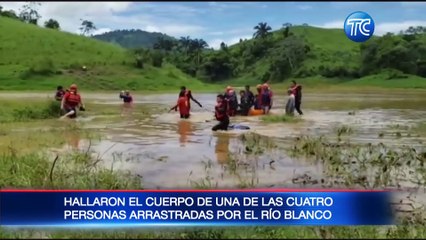Encuentra el cuerpo de una de las cuatro personas arrastradas por el río