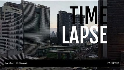 Time lapse series : KL Sentral