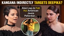 Kangana Ranaut INDIRECTLY Targets Deepika Padukone For Her Recent Ad Controversy ?