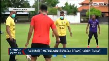 Jelang Laga Uji Coba Bali United VS TIMNAS Indonesia