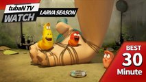 RANDOM PLAY I Watch 30 minutes a day!! I Ep.57 I Larva Cartoon I Larva Official Channel  I part.2