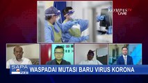 Kenali Penyebaran Mutasi Baru Virus Corona B117