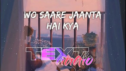 Ye Dil [Lyrics] - Harsh Jha _ Textaudio Lyrics