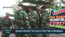 Jenazah Prajurit TNI Gugur Di Poso Tiba Di Pekanbaru