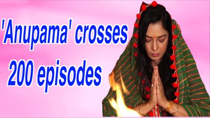 'Anupama' completes 200 episodes, Team celebrates the milestone