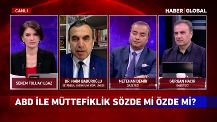"Nato Ve ABD Tarihinde Bir İlk!" Naim Babüroğlu'ndan Açıklamalar