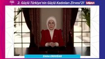 İSTANBUL - Emine Erdoğan, 'Güçlü Türkiye'nin Güçlü Kadınları' Zirvesine video mesaj yolu ile katıldı