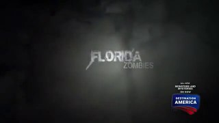 ZOMBIES,Southern Florida
