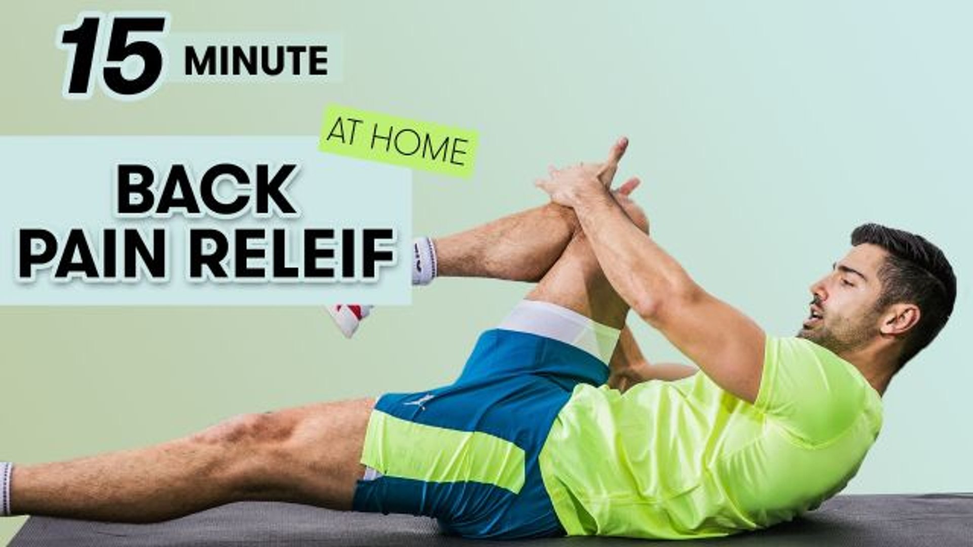 15 Minute Back Pain Relief Workout 9 Exercises At Home
