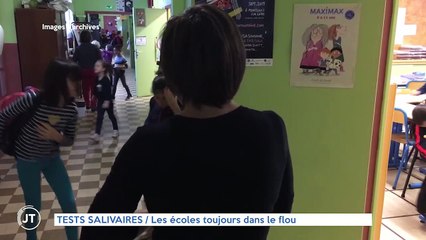 TESTS SALIVAIRES / Les écoles toujours dans le flou