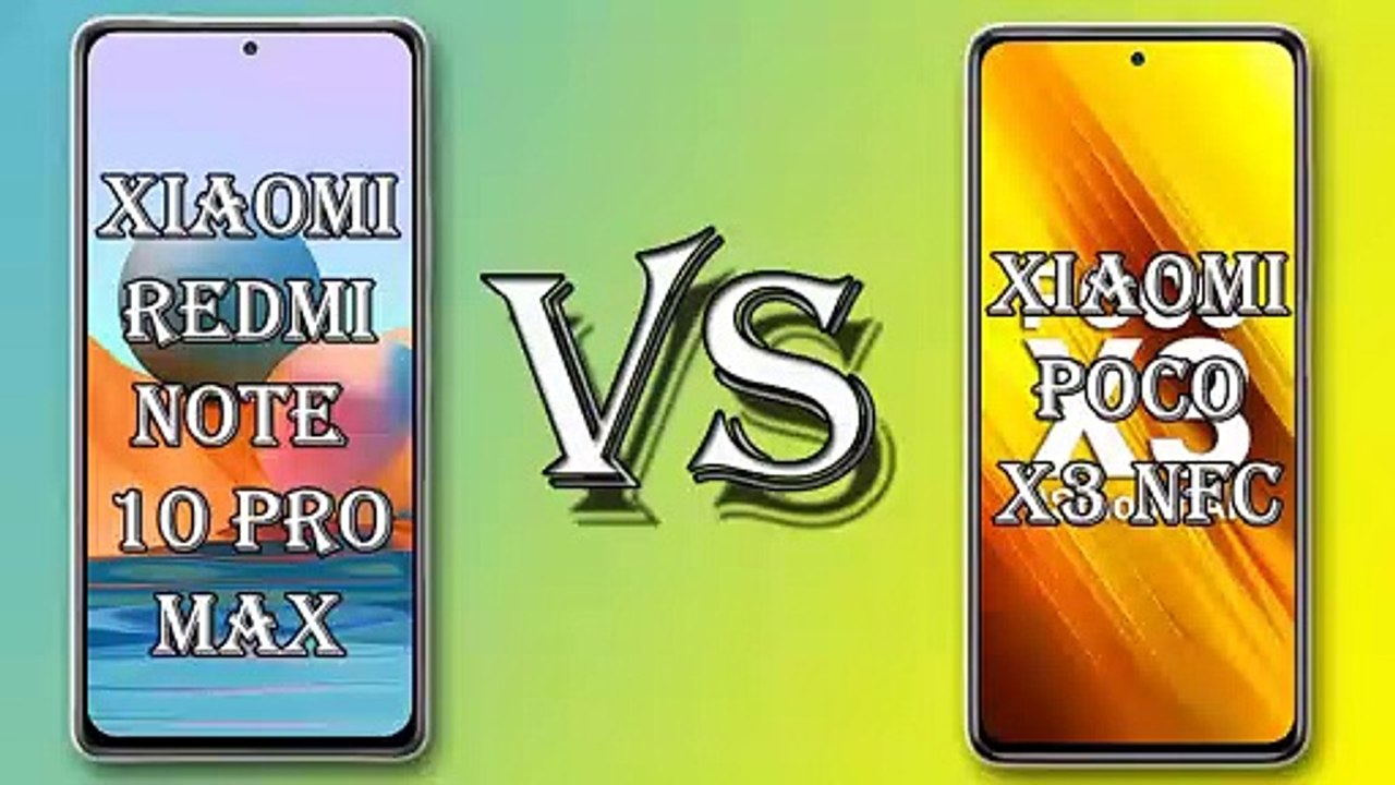 REDMI NOTE 10 PRO MAX VS XIAOMI POCO X3 NFC FULL DETAIL COMPARIOSN