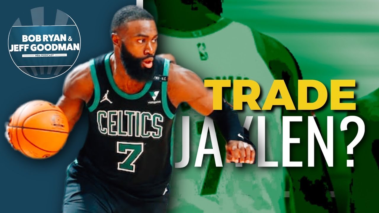 Goodman Celtics Should Trade Jaylen Brown video Dailymotion