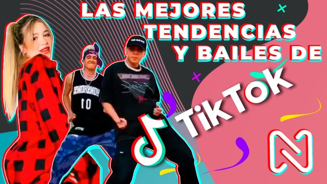NUEVOS BAILES Y TENDENCIAS DE TIK TOK - Marzo