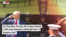 Trump releases statement slamming Republican operative Karl Rove 'as a pompous fool'
