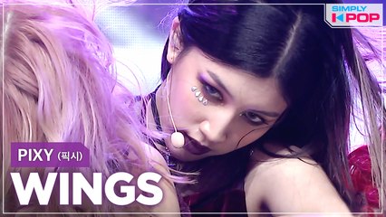 [Simply K-Pop] PIXY (픽시) - WINGS (날개) _ Ep.457