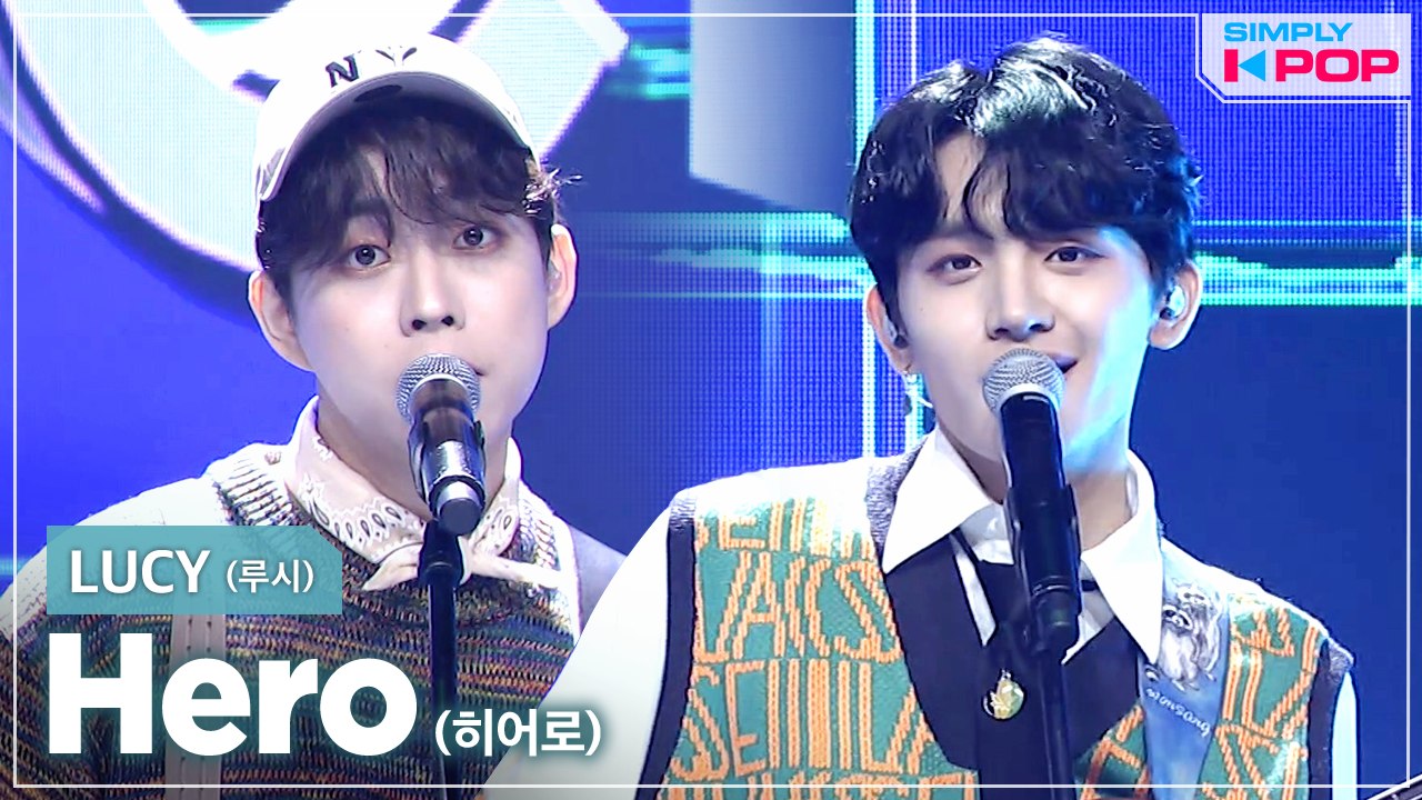 [Simply K-Pop] LUCY (루시) - Hero (히어로) _ Ep.457