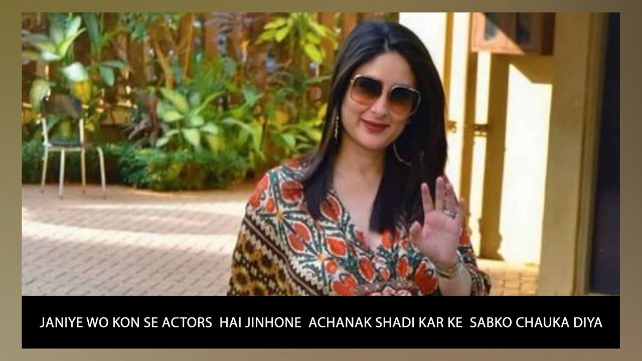 Janiye Wo Kon Se Actors  Hai Jinhone  Achanak Shadi Kar Ke  Sabko Chauka Diya