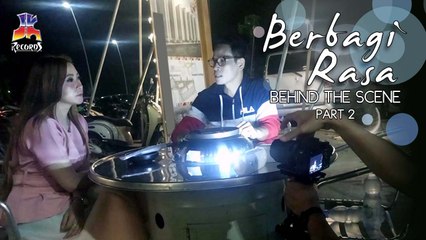 Berbagi Rasa (Behind The Scene) Part II