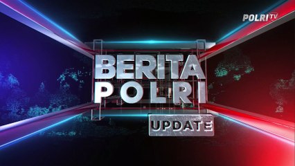 Berita Polri Update (05/03/2021)