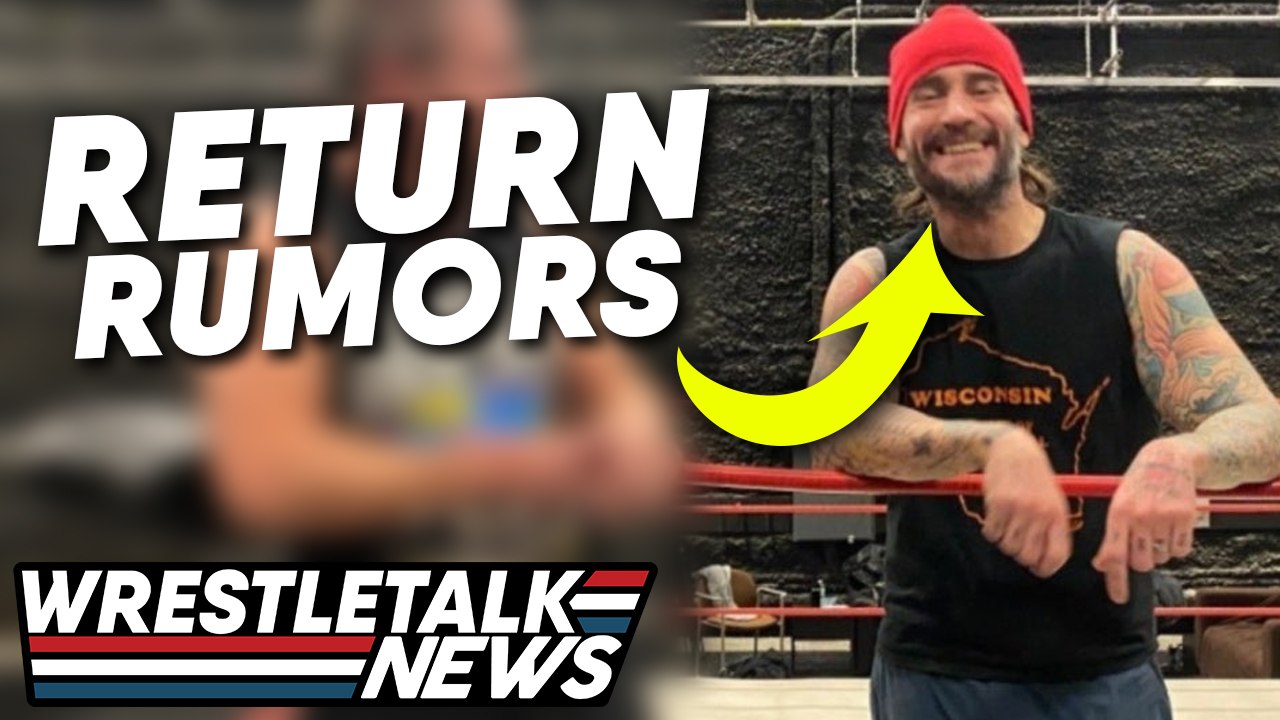 CM Punk On AEW Wrestling Return! WWE Raw Plans Scrapped | WrestleTalk News