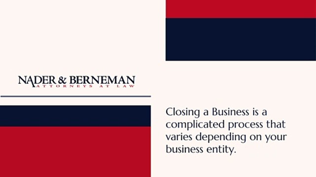 Steps Needed in Closing a Business