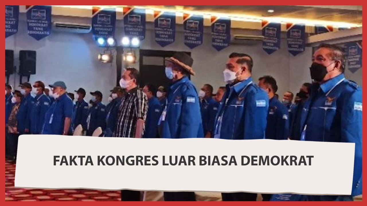 Fakta Kongres Luar Biasa Demokrat: Diwarnai Pro-Kontra, Moeldoko Jadi Ketua