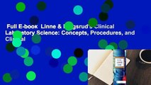 Full E-book  Linne & Ringsrud's Clinical Laboratory Science: Concepts, Procedures, and Clinical